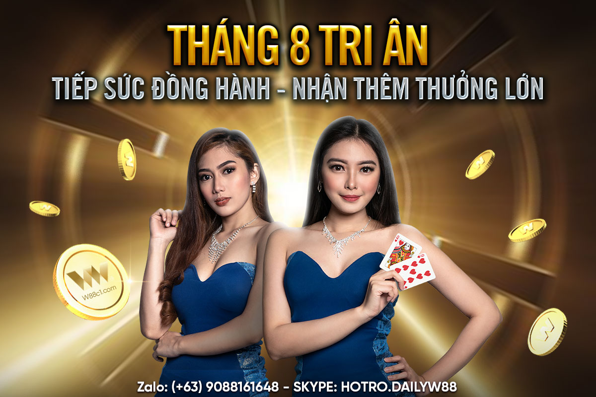 You are currently viewing THÁNG 8 TRI ÂN –  TIẾP SỨC ĐỒNG HÀNH – NHẬN THÊM THƯỞNG LỚN