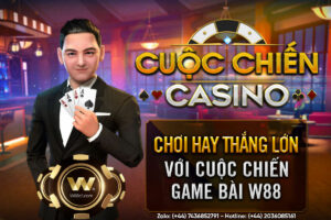 Read more about the article [W88 NEW GAME] CUỘC CHIẾN CASINO – CÁCH CHƠI ĐƠN GIẢN – TỶ LỆ THẮNG TỐT | LÀN GIÓ MỚI CHO CASINO W88