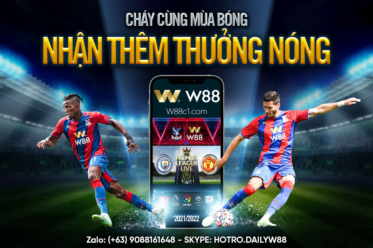 You are currently viewing CHÁY CÙNG MÙA BÓNG – NHẬN THÊM THƯỞNG NÓNG