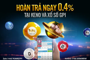 Read more about the article HOÀN TRẢ NGAY 0.4% TẠI KENO & XỔ SỐ GPI