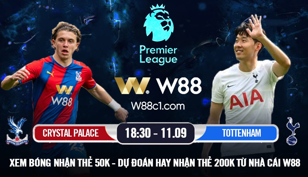 You are currently viewing [W88 – MINIGAME] CRYSTAL PALACE – TOTTENHAM | 18:30 – 11/09 | DERBY LONDON CHÊNH LỆCH