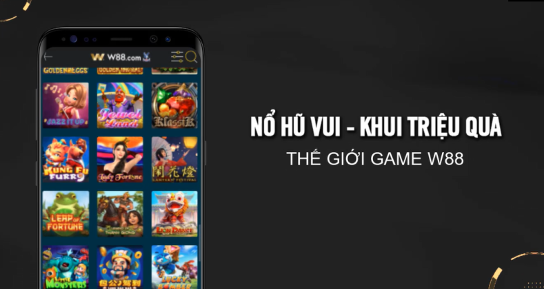 Read more about the article [W88] NỔ HŨ VUI – KHUI TRIỆU QUÀ | THẮNG LỚN VỚI NHỮNG GAME SLOTS CỰC KỲ HẤP DẪN CỦA W88