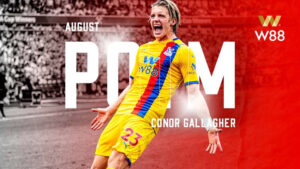 Read more about the article [W88] CẦU THỦ HAY NHẤT THÁNG: CONOR GALLAGHER | TÂN BINH 15 TRIỆU BẢNG CỦA CRYSTAL PALACE