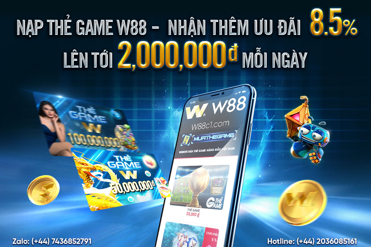 You are currently viewing NẠP THẺ GAME W88 – NHẬN THÊM ƯU ĐÃI 8.5% TỚI 2 TRIỆU MỖI NGÀY