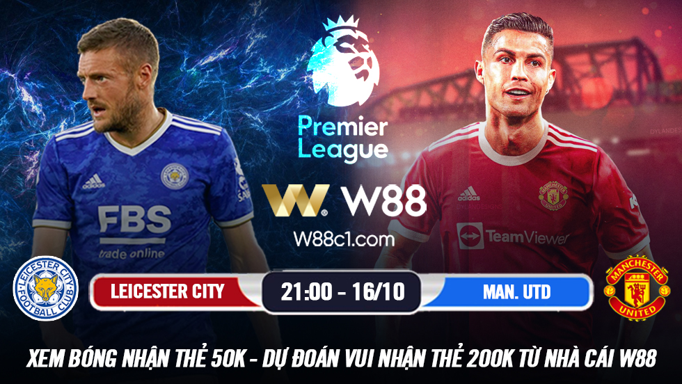 You are currently viewing [W88 – MINIGAME] LEICESTER CITY – MANCHESTER UNITED | NGOẠI HẠNG ANH | ĐI DỄ KHÓ VỀ