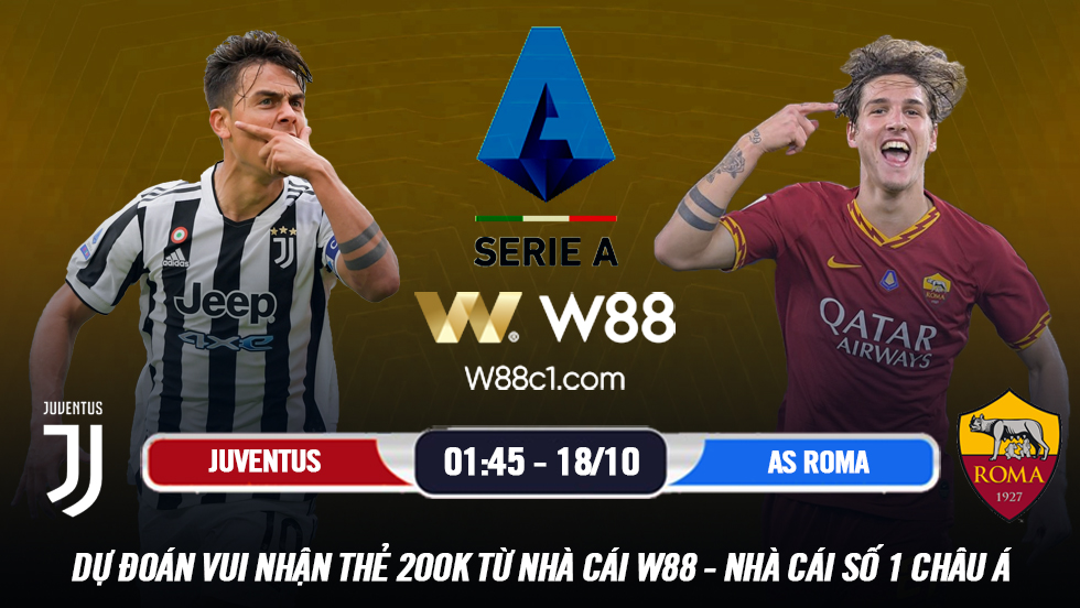 You are currently viewing [W88 – MINIGAME] JUVENTUS – AS ROMA | SERIE A | LÃO BÀ VÀ SÓI THÀNH ROME