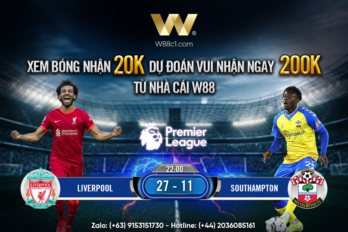 You are currently viewing [W88 – MINIGAME] LIVERPOOL – SOUTHAMPTON | NGOẠI HẠNG ANH | ÁP SÁT NGÔI ĐẦU