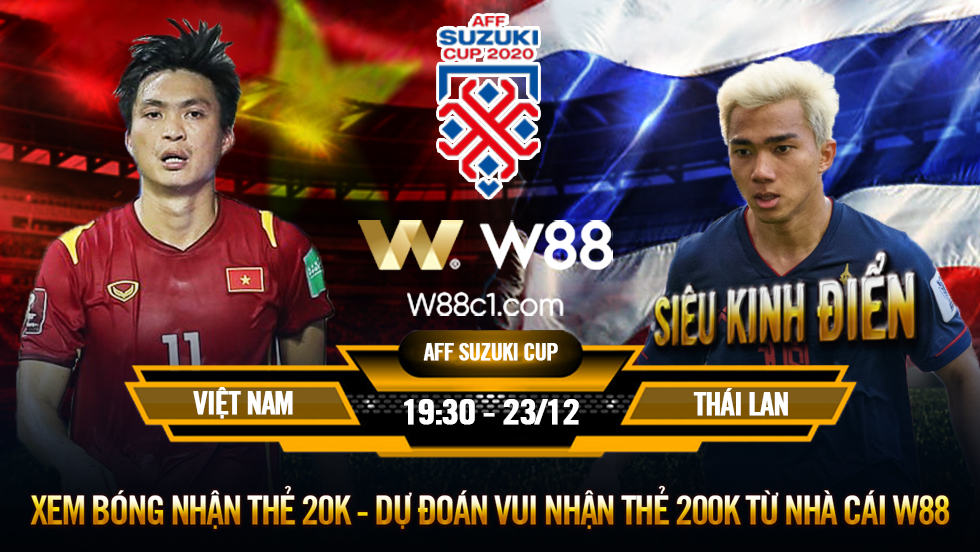 You are currently viewing [W88 – MINIGAME] VIỆT NAM – THÁI LAN | BÁN KẾT AFF CUP | HƠN CẢ MỘT TRẬN ĐẤU