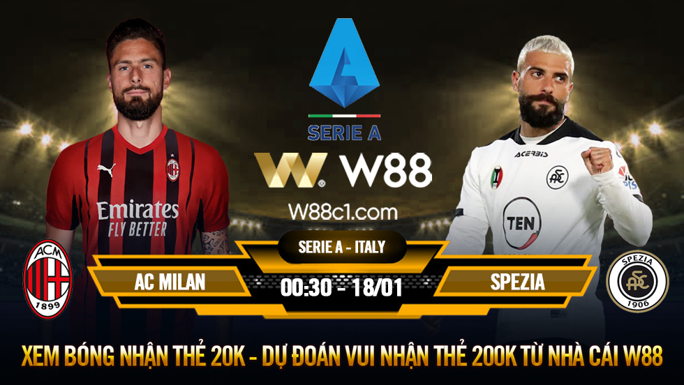 You are currently viewing [W88 – MINIGAME] AC MILAN – SPEZIA | SERIE A | BÁM ĐUỔI NGÔI ĐẦU