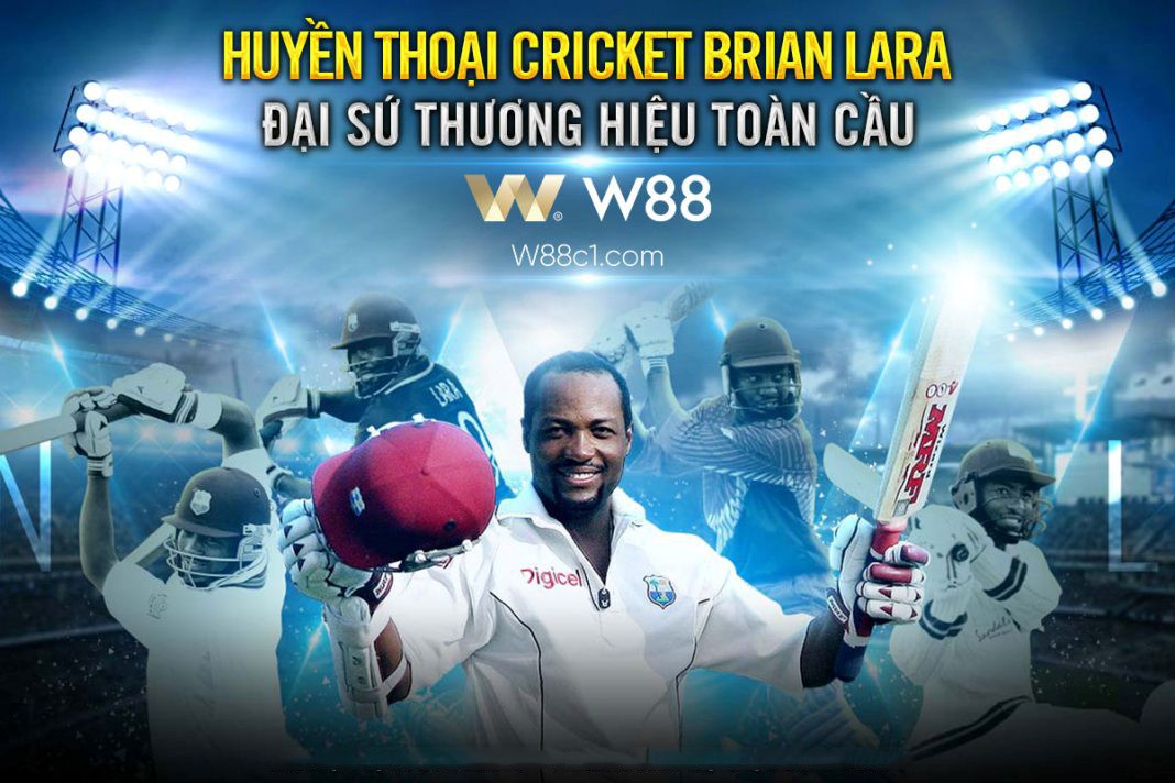 You are currently viewing CHUYỆN CHƯA KỂ VỀ W88 VÀ BRIAN LARA – ĐẠI SỨ THƯƠNG HIỆU TOÀN CẦU, HUYỀN THOẠI CRICKET