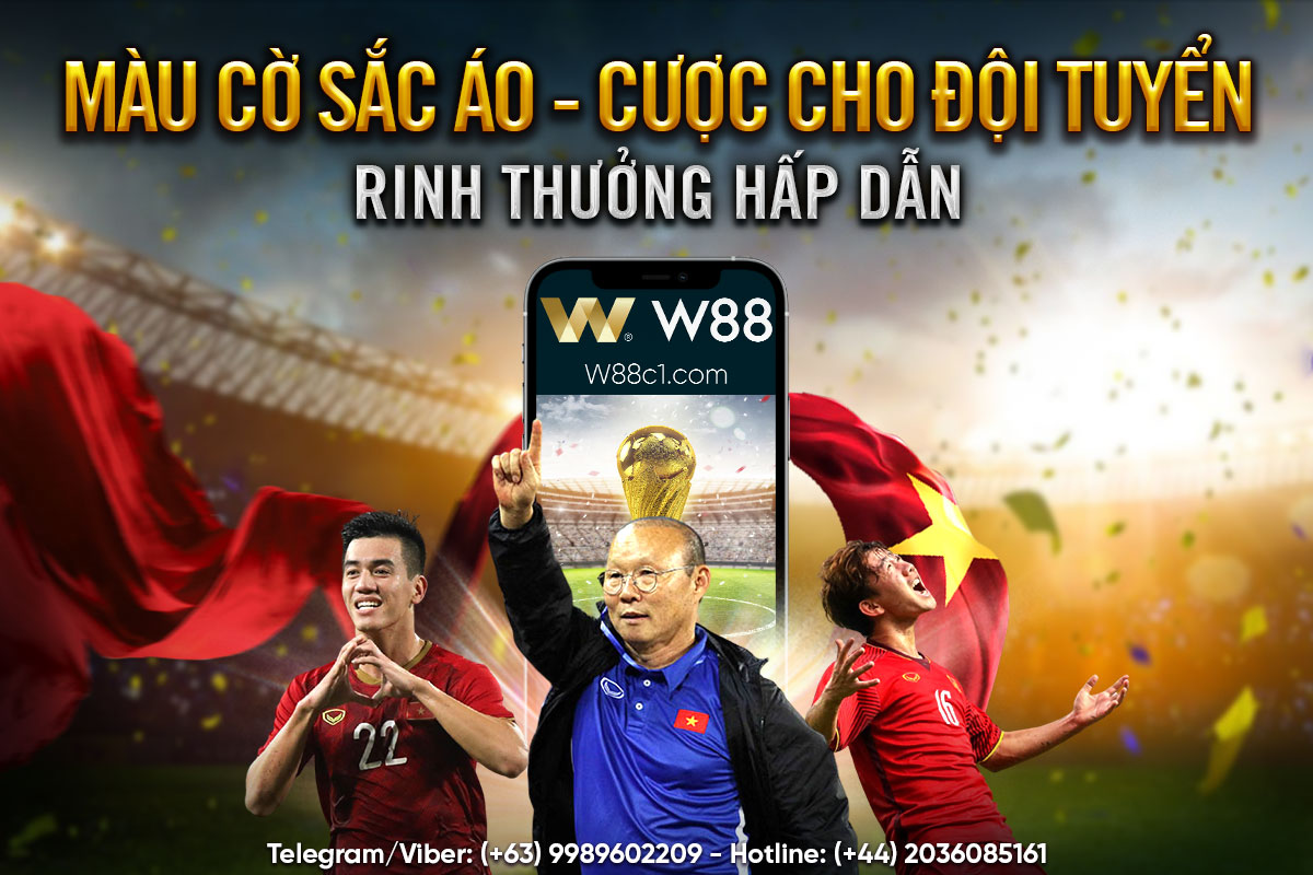 You are currently viewing MÀU CỜ SẮC ÁO – CƯỢC CHO ĐỘI TUYỂN RINH THƯỞNG HẤP DẪN