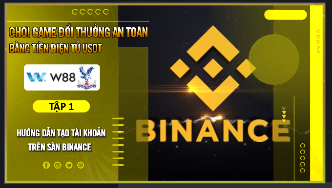 Read more about the article [W88] SERIES #1 HƯỚNG DẪN NẠP TIỀN W88 BẰNG USDT A-Z: CHI TIẾT CÁCH TẠO TÀI KHOẢN BINANCE ĐƠN GIẢN NHẤT