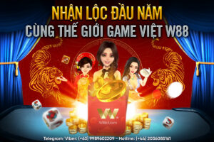 Read more about the article NHẬN LỘC ĐẦU NĂM TẠI THẾ GIỚI GAME VIỆT W88