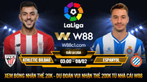 Read more about the article [W88 – MINIGAME] ATHLETIC BILBAO – ESPANYOL | LA LIGA | TRÊN ĐÀ QUẬT KHỞI