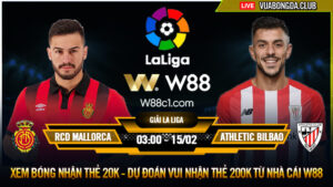 Read more about the article [W88 – MINIGAME] RCD MALLORCA – ATHLETIC BILBAO | LA LIGA | BÓNG CỎ TRƯỚC THỀM C1