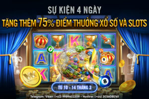 Read more about the article SỰ KIỆN 4 NGÀY – TẶNG THÊM 75% ĐIỂM THƯỞNG XỔ SỐ VÀ SLOTS