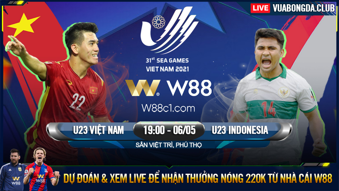 You are currently viewing [W88 – MINIGAME] U23 VIỆT NAM – U23 INDONESIA | SEAGAMES 31 | CHUNG KẾT SỚM BẢNG A