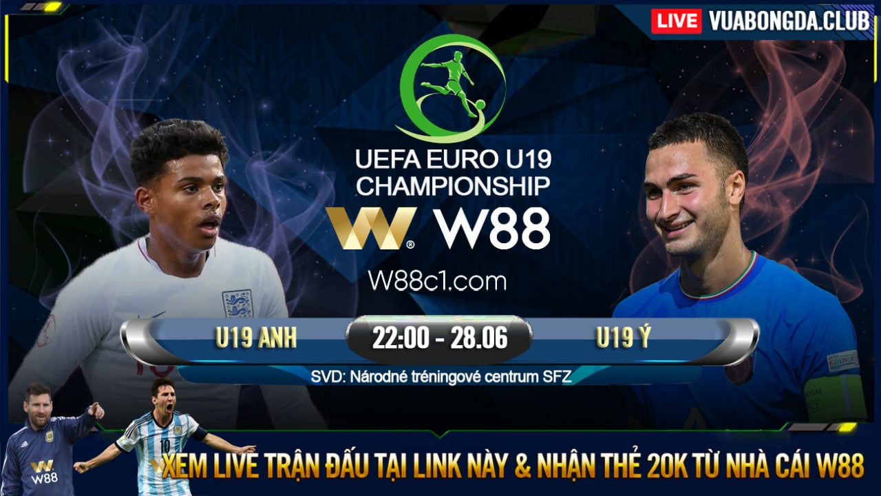 You are currently viewing [W88 – MINIGAME] U19 ANH – U19 Ý | BÁN KẾT U19 CHÂU ÂU | CỬA TRÊN ĐÁNG NGỜ