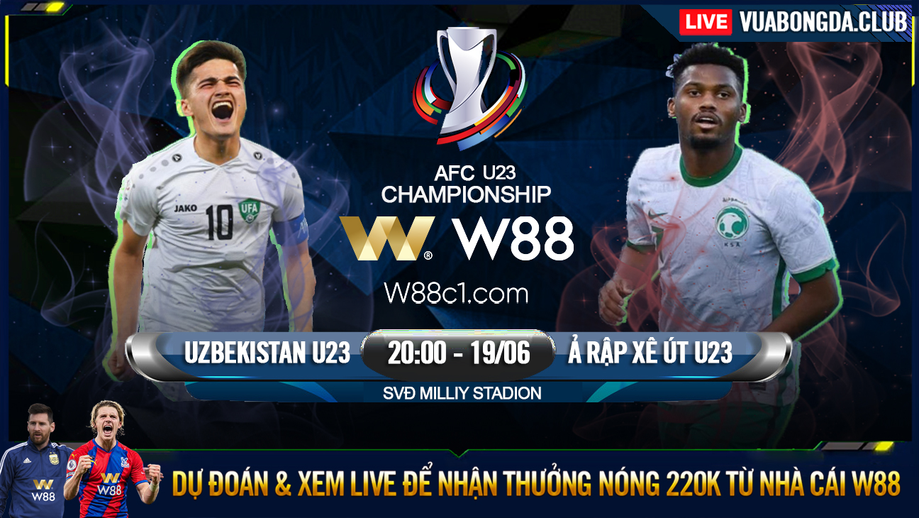 You are currently viewing [W88 – MINIGAME] U23 Ả RẬP XÊ ÚT – U23 UZBEKISTAN | U23 CHÂU Á | QUÁ TAM BA BẬN!