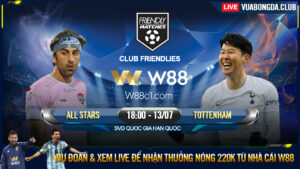 Read more about the article [W88 – MINIGAME] K-LEAGUE ALL STARS – TOTTENHAM | GIAO HỮU CLUB | MÀN TRÌNH DIỄN HOÀN HẢO