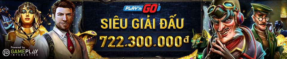 You are currently viewing SIÊU GIẢI ĐẤU – TỔNG TIỀN THƯỞNG LÊN TỚI 722,300,000 VND TẠI SLOT PLAY’N GO