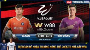 Read more about the article [W88 – MINIGAME] ĐÀ NẴNG – BÌNH DƯƠNG | V – LEAGUE | CẦU VỒNG SAU MƯA