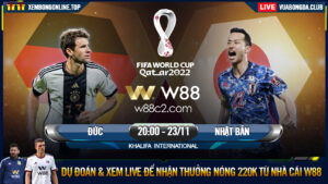 Read more about the article [W88 – MINIGAME] ĐỨC – NHẬT BẢN | WORLD CUP 2022 | CỔ XE TĂNG CHẬM CHẠP