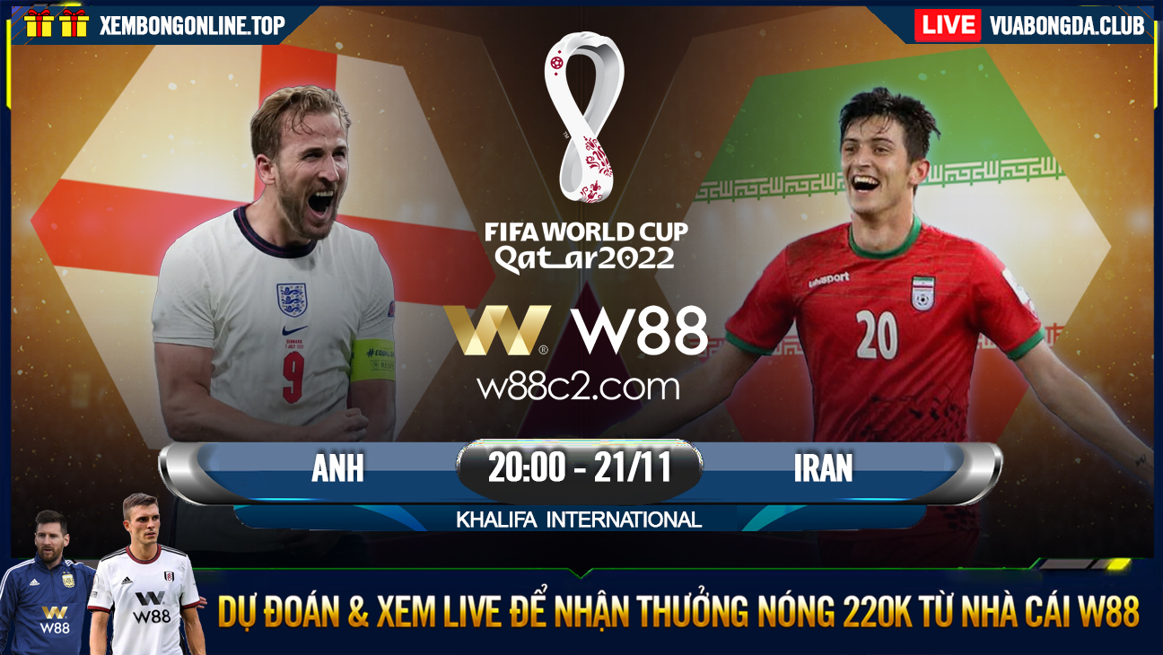 You are currently viewing [W88 – MINIGAME] ANH – IRAN | WORLD CUP 2022 | THỊ UY SỨC MẠNH