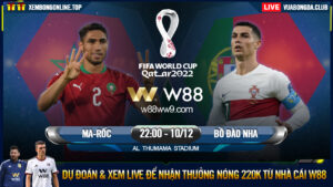 Read more about the article [W88 – MINIGAME] MA RỐC – BỒ ĐÀO NHA | TỨ KẾT WORLD CUP 2022 | TẤM VÉ THUỘC VỀ AI