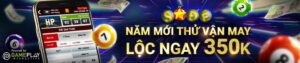 Read more about the article SỐ ĐỀ NĂM MỚI – THỬ VẬN MAY, LỘC NGAY 350K CỰC THÍCH