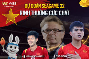 Read more about the article DỰ ĐOÁN SEAGAMES 32nd – RINH THƯỞNG CỰC CHẤT