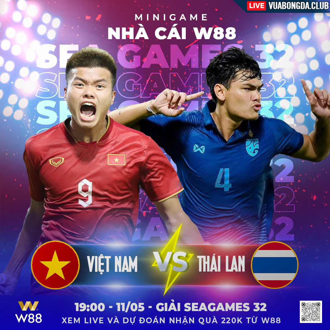 You are currently viewing [W88 – MINIGAME] VIỆT NAM –  THÁI LAN | SEAGAMES 32 | TRANH NGÔI ĐẦU BẢNG