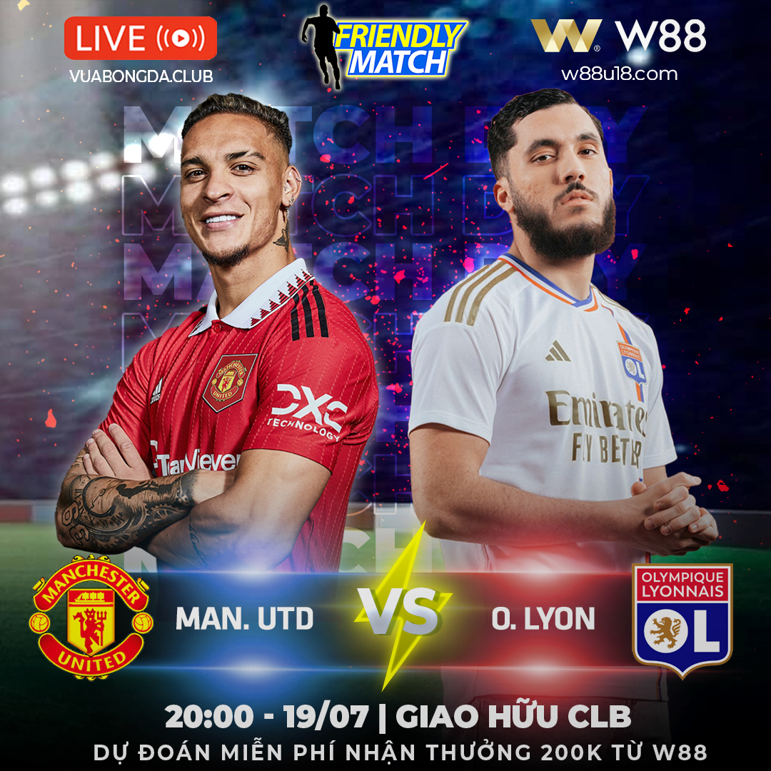 You are currently viewing [W88 – MINIGAME] MAN. UNITED – O.LYON | GIAO HỮU CÂU LẠC BỘ | KHÔNG DỄ CHO QUỶ ĐỎ