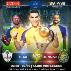 Read more about the article [W88 – MINIGAME] AL TAI – AL NASSR | SAUDI PROLEAGUE | RONALDO TỎA SÁNG