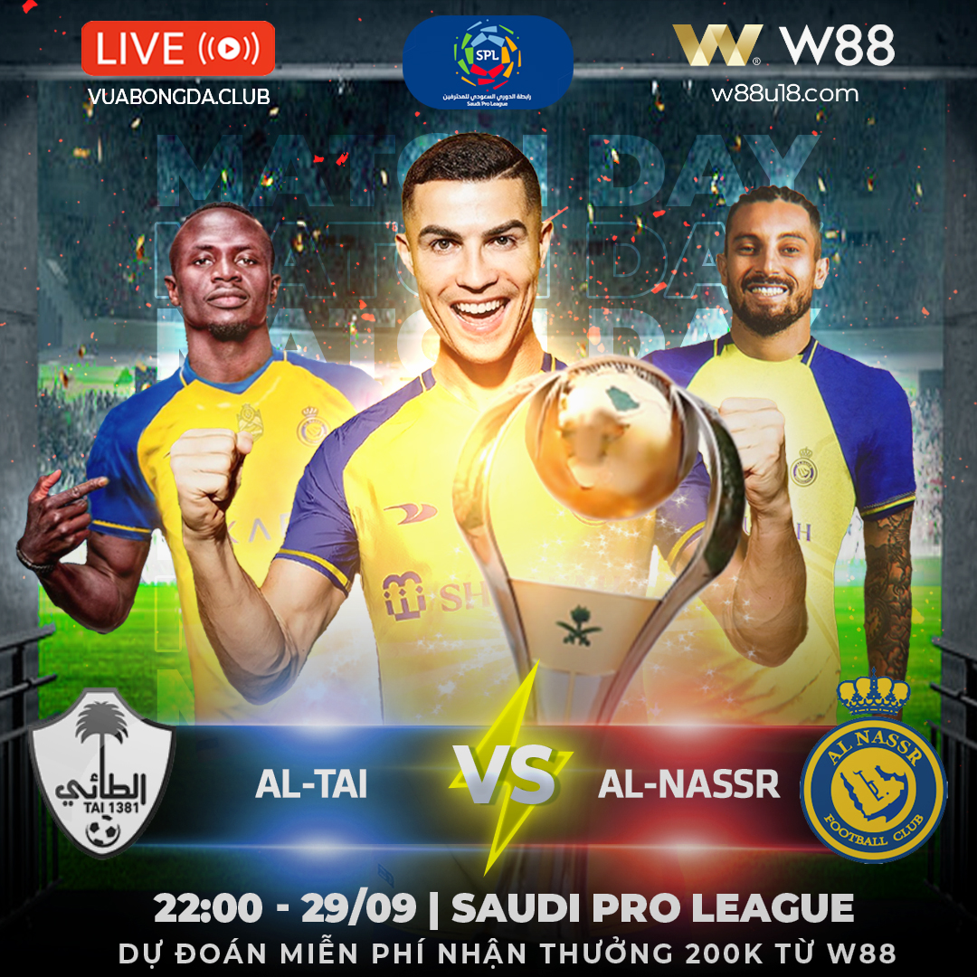 You are currently viewing [W88 – MINIGAME] AL TAI – AL NASSR | SAUDI PROLEAGUE | RONALDO TỎA SÁNG