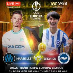 Read more about the article [W88 – MINIGAME] MARSEILLE – BRIGHTON | UEFA CHAMPIONS LEAGUE | CẢ NHÀ CÙNG VUI