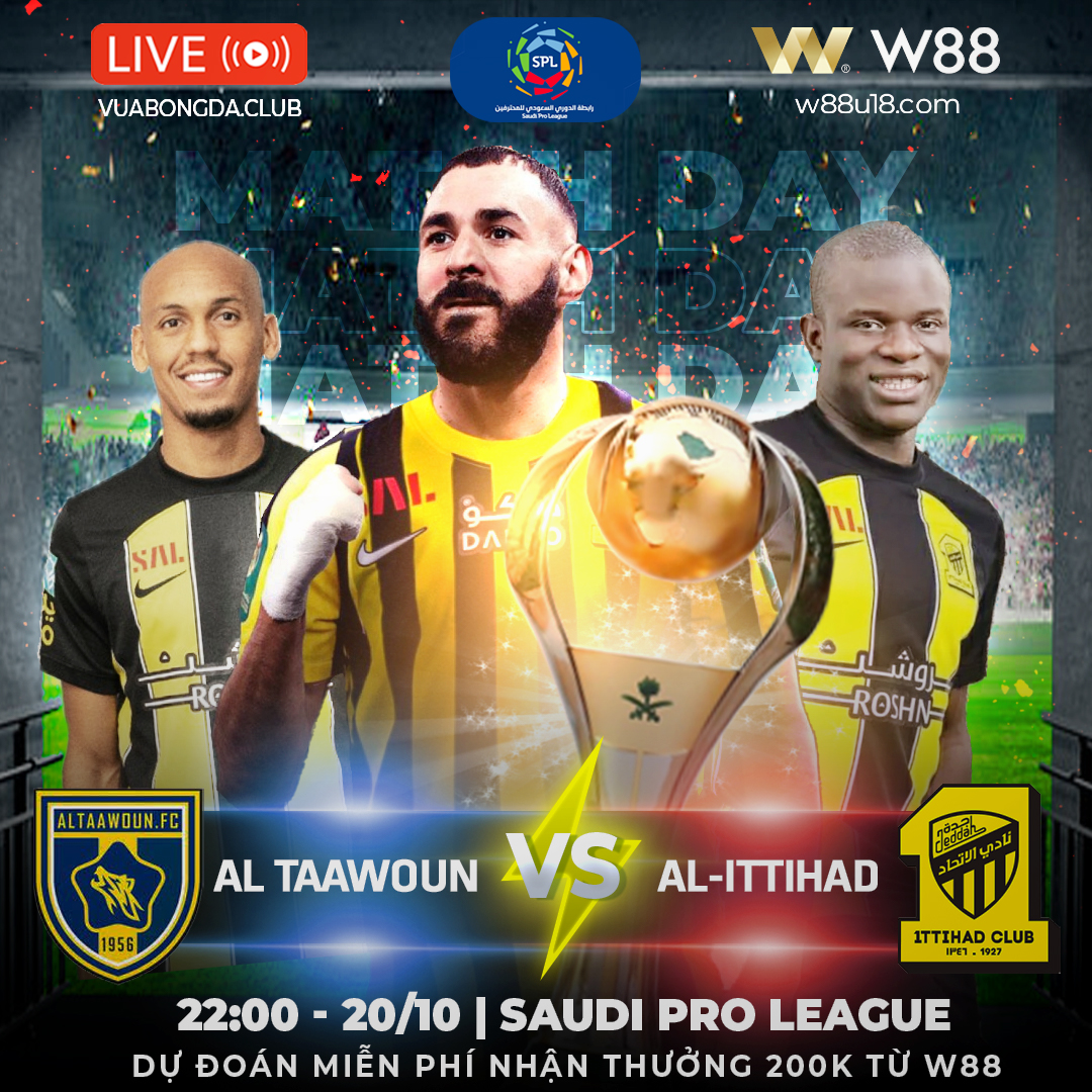 You are currently viewing [W88 – MINIGAME] TAAWOUN – AL ITTIHAD | SAUDI PRO LEAGUE | TRẬN CẦU 3 ĐIỂM