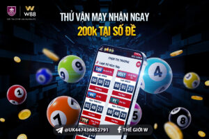 Read more about the article THỬ VẬN MAY NHẬN NGAY 200K TẠI SỐ ĐỀ