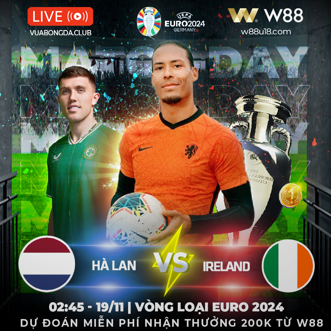 You are currently viewing [W88 – MINIGAME] HÀ LAN – CH IRELAND | VÒNG LOẠI EURO 2024 | CƠN LỐC DA CAM