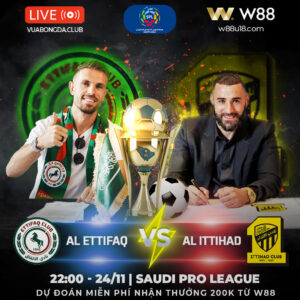 Read more about the article [W88 – MINIGAME] AL ETTIFAQ – AL ITTHAD | SAUDI PRO LEAGUE | VƯƠNG MIỆNG VỀ TAY AI