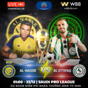 Read more about the article [W88 – MINIGAME] SAUDI PRO LEAGUE | AL NASSR VS AL ETTIFAQ | CHIẾN THẮNG ĐẾN GẦN