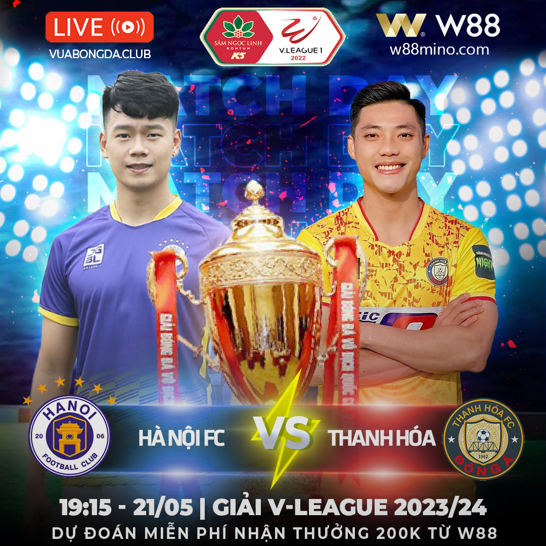 You are currently viewing [W88 – MINIGAME] | V-LEAGUE | HÀ NỘI FC – THANH HÓA| TIẾP NỐI NIỀM VUI