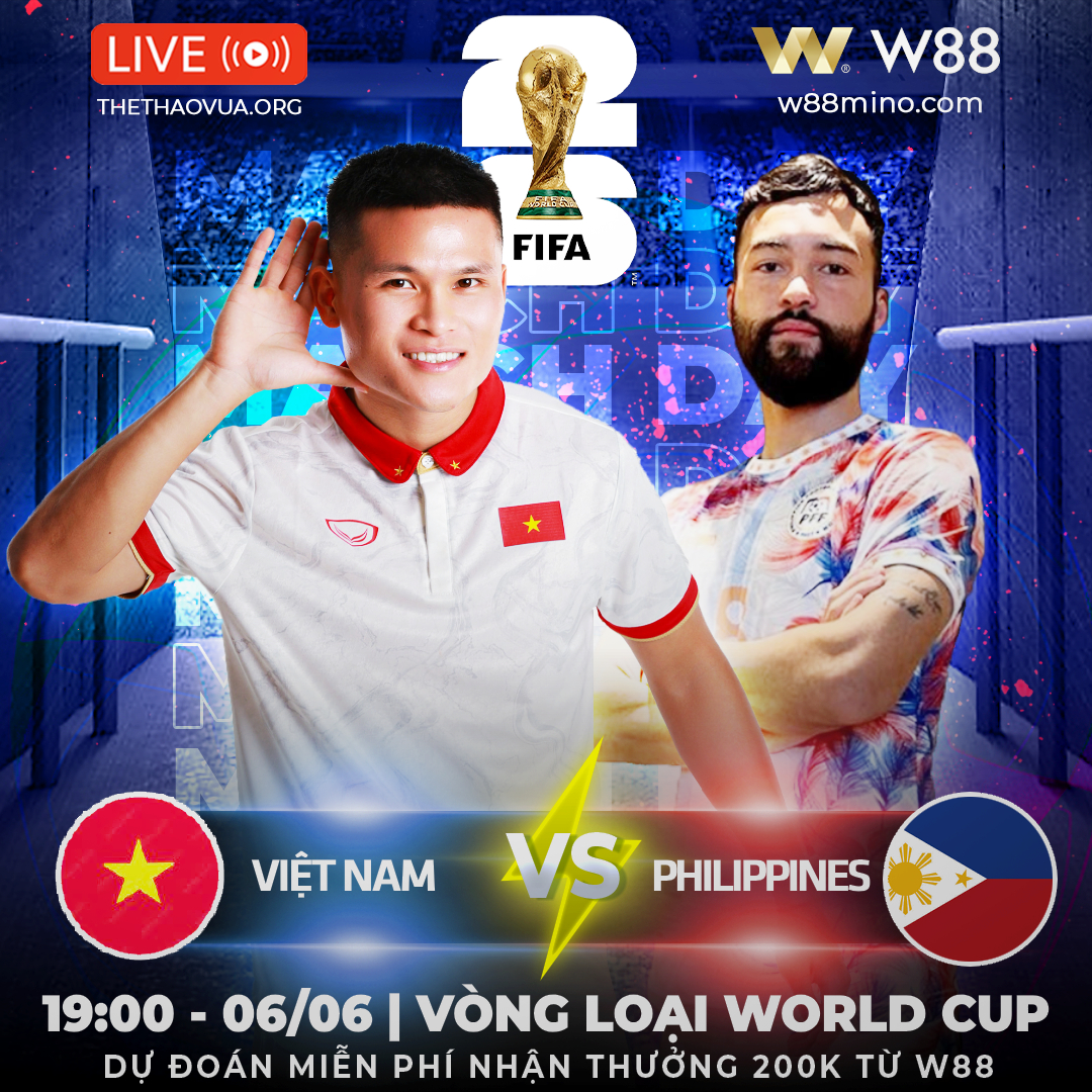 You are currently viewing [W88 – MINIGAME] | VIỆT NAM – PHILIPPINES | VÒNG LOẠI WC 2026