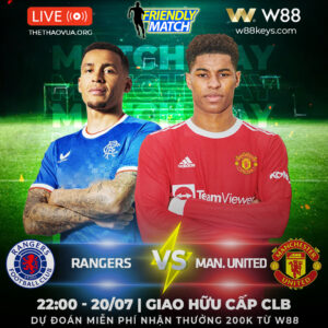 Read more about the article [W88 – MINIGAME] | RANGERS – MAN.UNITED |  QUỶ ĐỎ LÊN NGÔI