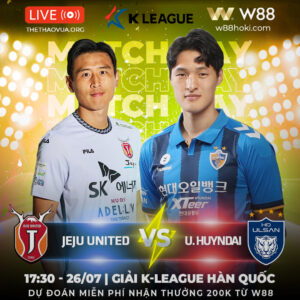 Read more about the article [W88 – MINIGAME] | JEJU UNITED –  ULSAN HUYNDAI   | VÔ ĐỊCH QUỐC GIA HÀN QUỐC