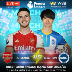 Read more about the article [W88 – MINIGAME] | ARSENAL – BRIGHTON | HẠ GỤC CHIM MÒNG BIỂN