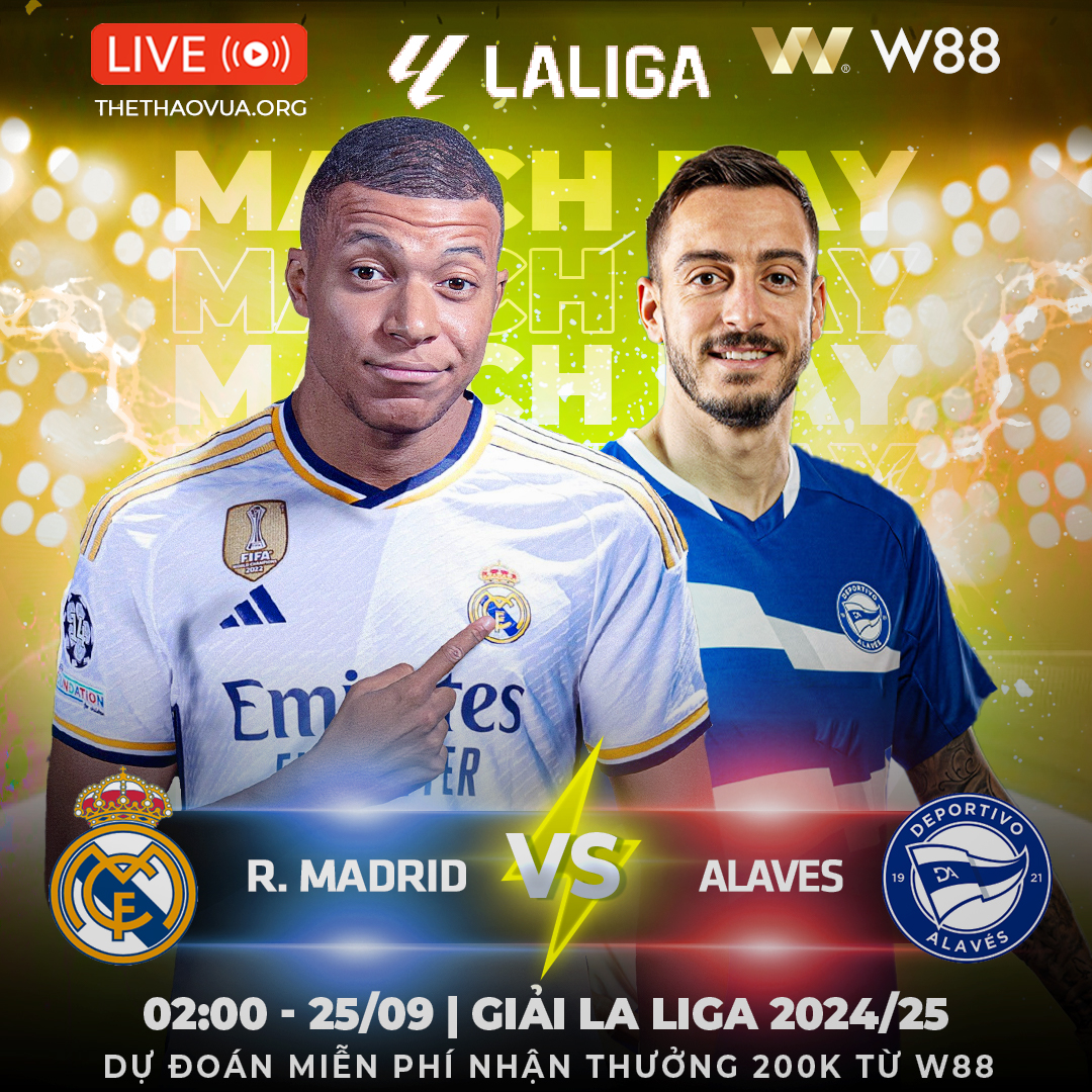 You are currently viewing [W88 – MINIGAME] | R. MADRID – ALAVES | LA LIGA 2024/25