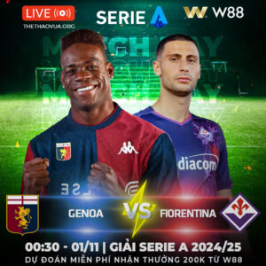 Read more about the article [W88 – MINIGAME] GENOA -FIORENTINA | PHONG ĐỘ TRÁI NGƯỢC