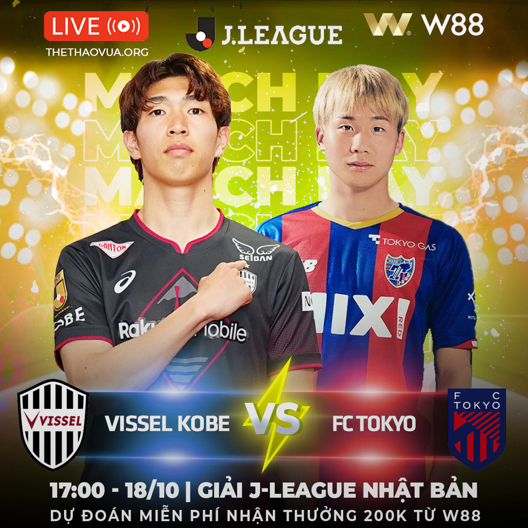 You are currently viewing [W88 – MINIGAME] VISSEL KOBE – FC TOKYO | VĐQG NHẬT BẢN