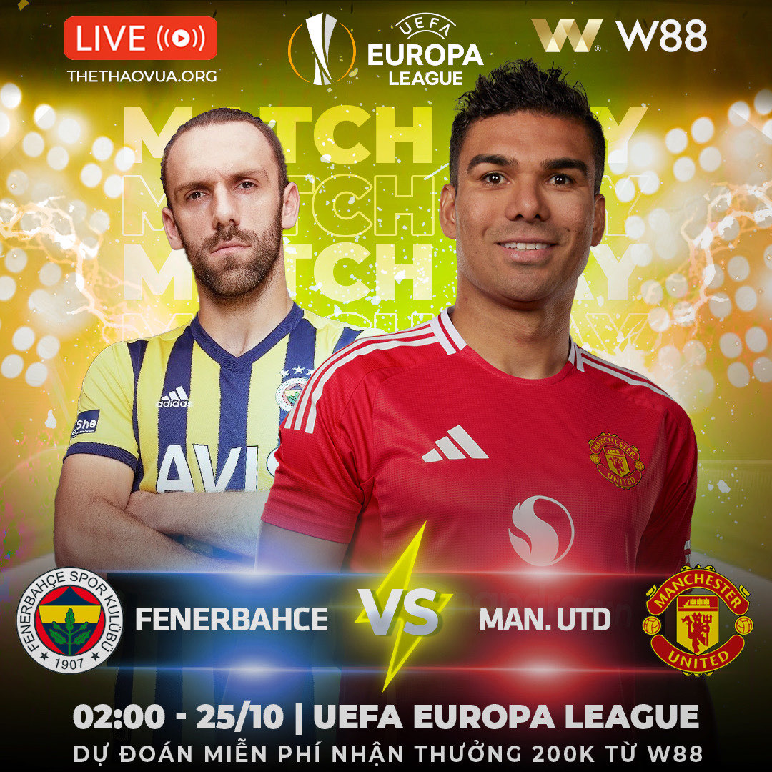 You are currently viewing [W88 – MINIGAME] FENERBAHCE – MU | KHÓ KHĂN CHỒNG CHẤT